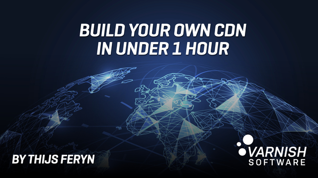 Build Your Own CDN In Under 1 Hour