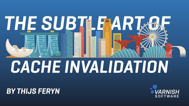 The Subtle Art Of Cache Invalidation
